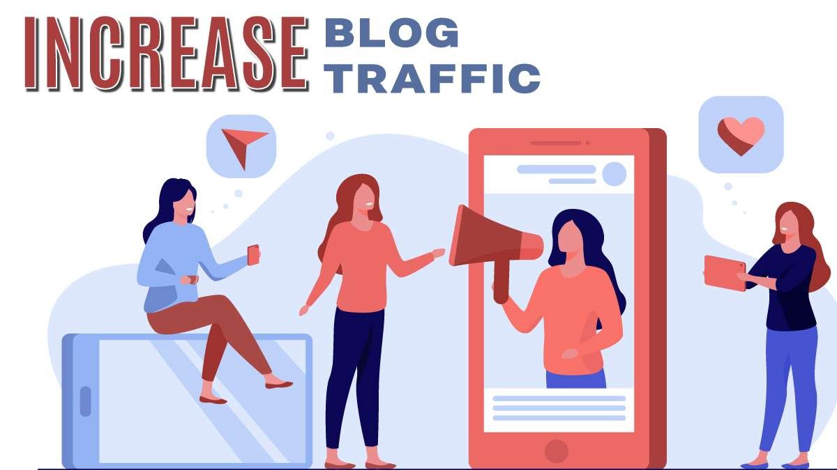 5 Ways to Ensure Big Traffic for Your Blogs